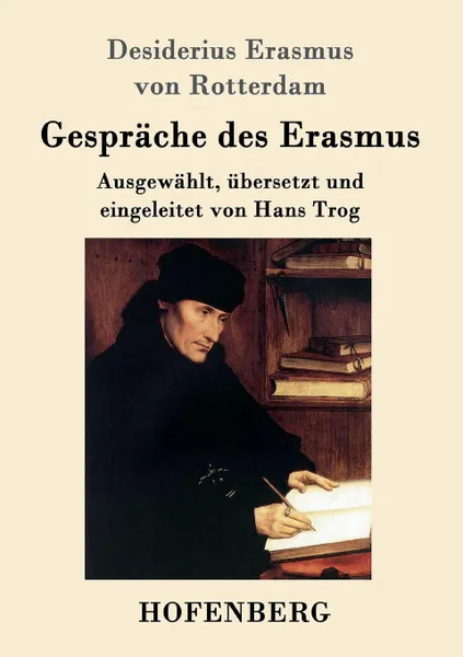 Обложка книги Gesprache des Erasmus, Desiderius Erasmus von Rotterdam