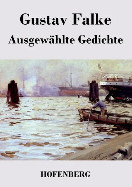 Обложка книги Ausgewahlte Gedichte, Gustav Falke