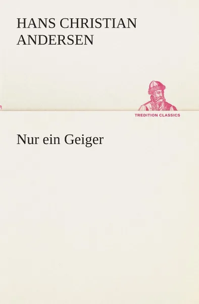 Обложка книги Nur ein Geiger, Hans Christian Andersen
