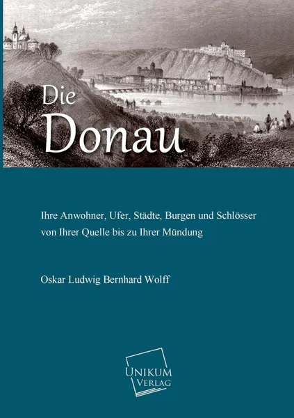 Обложка книги Die Donau, Oskar Ludwig Bernhard Wolff