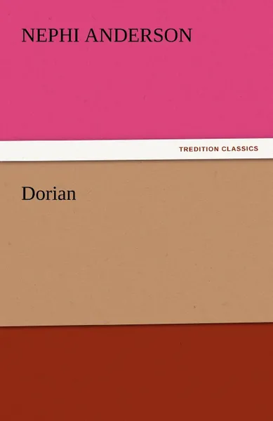 Обложка книги Dorian, Nephi Anderson