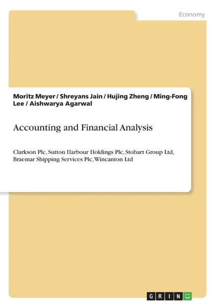 Обложка книги Accounting and Financial Analysis, Moritz Meyer, Shreyans Jain, Hujing Zheng