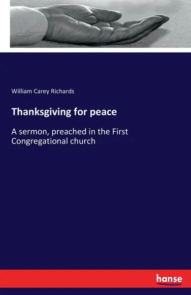 Обложка книги Thanksgiving for peace, William Carey Richards