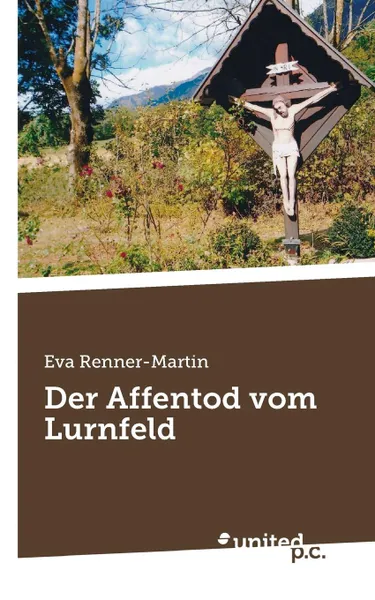 Обложка книги Der Affentod vom Lurnfeld, Eva Renner-Martin