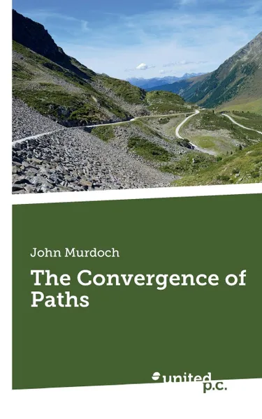 Обложка книги The Convergence of Paths, John Murdoch