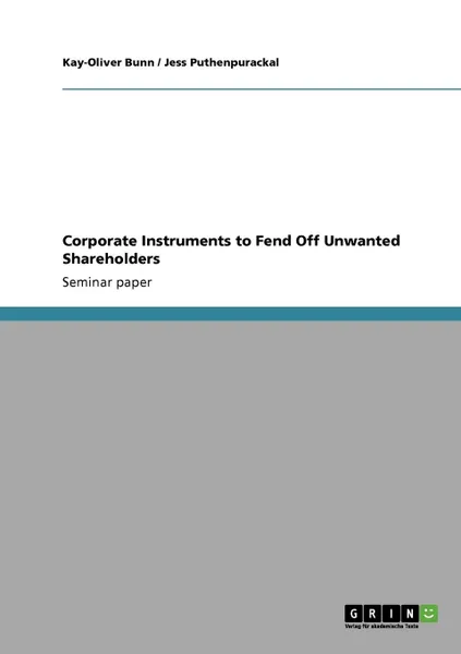 Обложка книги Corporate Instruments to Fend Off Unwanted Shareholders, Jess Puthenpurackal, Kay-Oliver Bunn