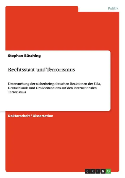 Обложка книги Rechtsstaat und Terrorismus, Stephan Büsching