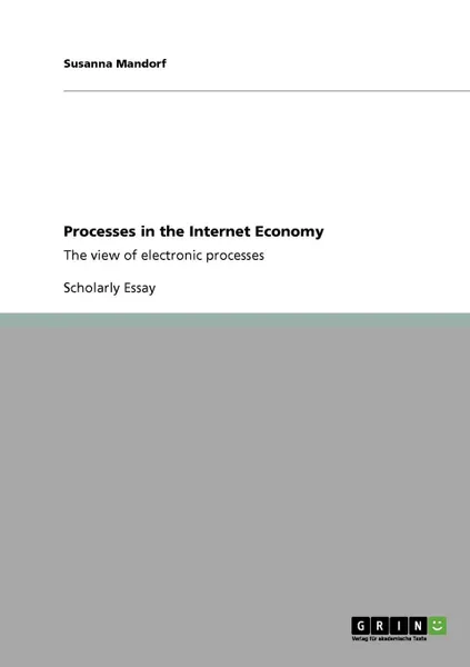 Обложка книги Processes in the Internet Economy, Susanna Mandorf