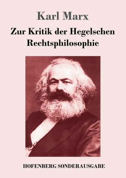 Обложка книги Zur Kritik der Hegelschen Rechtsphilosophie, Marx Karl