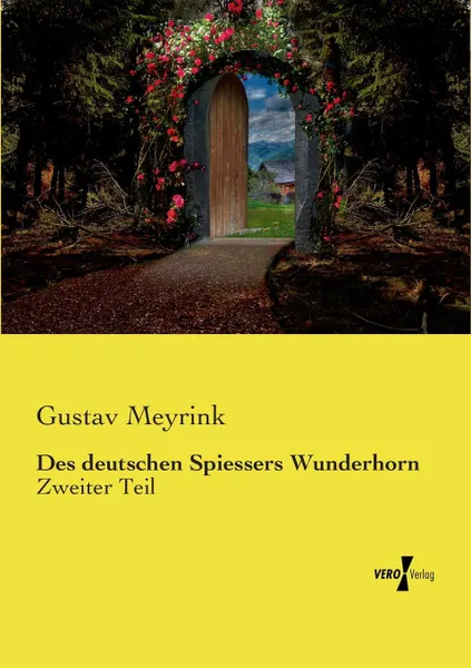 Обложка книги Des deutschen Spiessers Wunderhorn, Gustav Meyrink