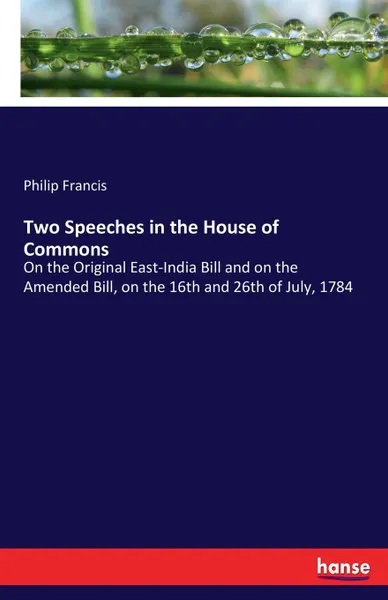 Обложка книги Two Speeches in the House of Commons, Philip Francis