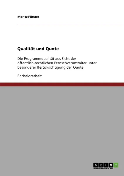 Обложка книги Qualitat und Quote, Moritz Förster