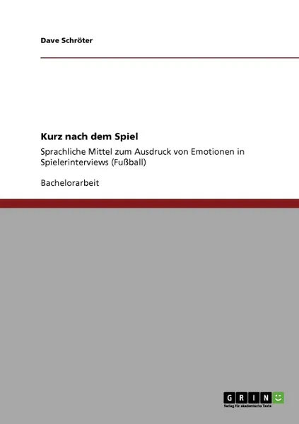 Обложка книги Kurz nach dem Spiel, Dave Schröter