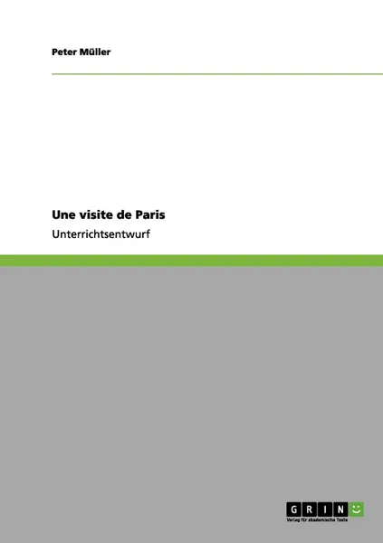 Обложка книги Une visite de Paris, Peter Müller