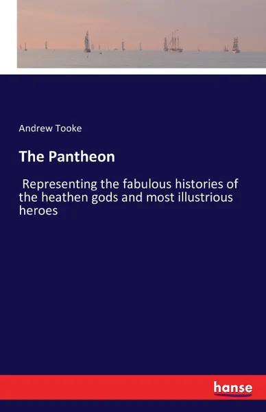 Обложка книги The Pantheon, Andrew Tooke