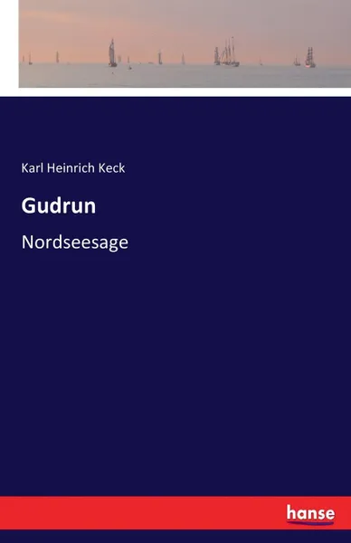 Обложка книги Gudrun, Karl Heinrich Keck