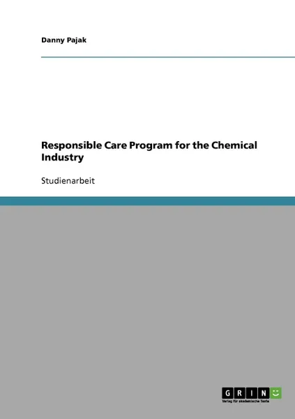 Обложка книги Responsible Care Program for the Chemical Industry, Danny Pajak