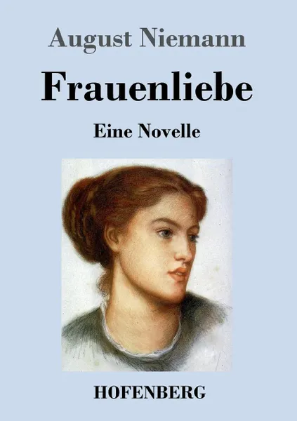 Обложка книги Frauenliebe, August Niemann