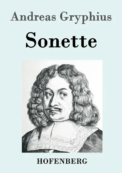 Обложка книги Sonette, Andreas Gryphius