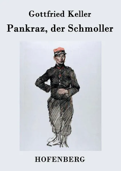 Обложка книги Pankraz, der Schmoller, Gottfried Keller