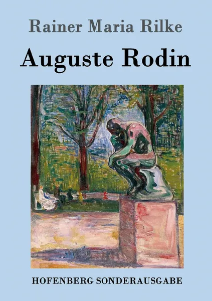 Обложка книги Auguste Rodin, Rainer Maria Rilke