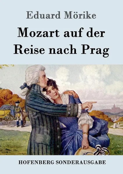 Обложка книги Mozart auf der Reise nach Prag, Eduard Mörike