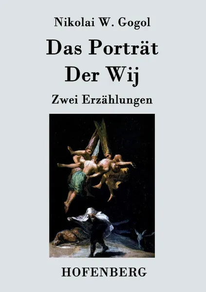 Обложка книги Das Portrat / Der Wij, Nikolai W. Gogol