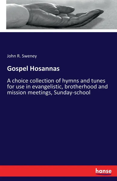 Обложка книги Gospel Hosannas, John R. Sweney