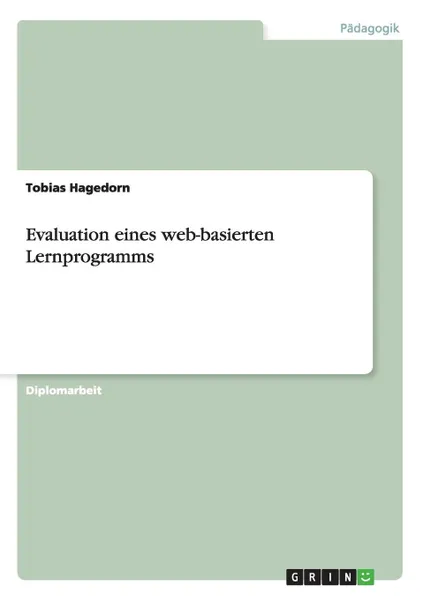 Обложка книги Evaluation eines web-basierten Lernprogramms, Tobias Hagedorn