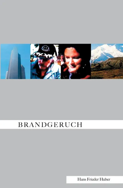 Обложка книги Brandgeruch, Hans Frieder Huber