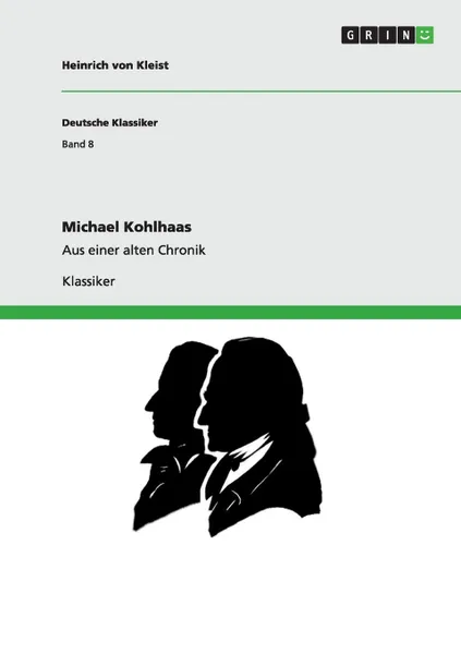 Обложка книги Michael Kohlhaas, Heinrich von Kleist