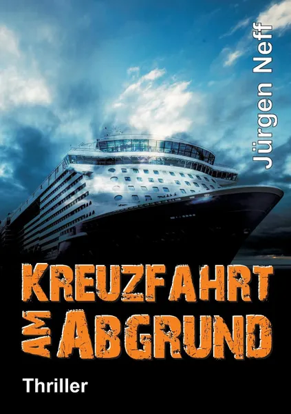 Обложка книги Kreuzfahrt am Abgrund, Jürgen Neff