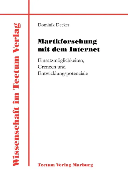 Обложка книги Martkforschung mit dem Internet, Dominik Decker