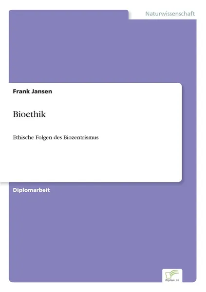 Обложка книги Bioethik, Frank Jansen