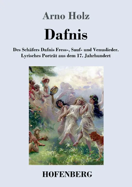 Обложка книги Dafnis, Arno Holz