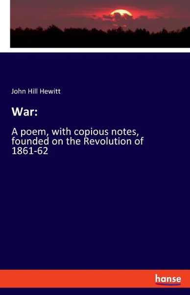 Обложка книги War, John Hill Hewitt