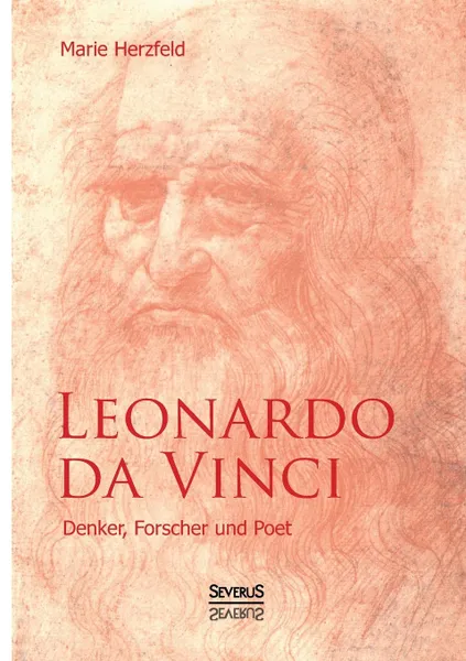 Обложка книги Leonardo da Vinci. Denker, Forscher und Poet, Marie Herzfeld