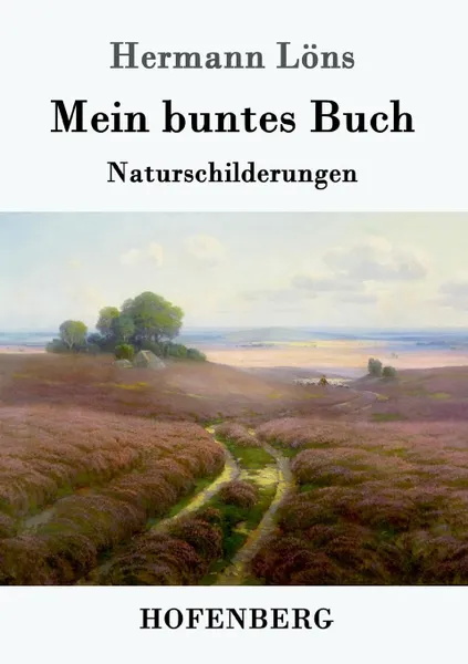 Обложка книги Mein buntes Buch, Hermann Löns