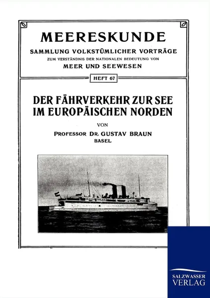 Обложка книги Der Fahrverkehr zur See im Europaischen Norden, Gustav Braun