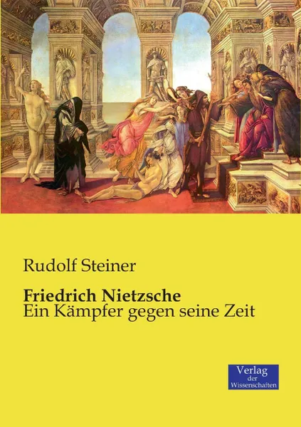 Обложка книги Friedrich Nietzsche, Rudolf Steiner