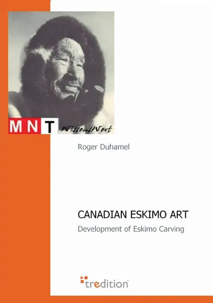 Обложка книги Canadian Eskimo Art, Roger Duhamel