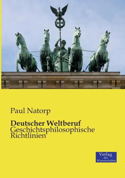 Обложка книги Deutscher Weltberuf, Paul Natorp