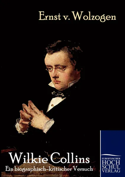 Обложка книги Wilkie Collins, Ernst von Wolzogen