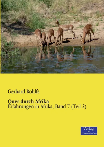 Обложка книги Quer Durch Afrika, Gerhard Rohlfs