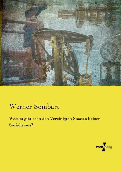 Обложка книги Warum gibt es in den Vereinigten Staaten keinen Sozialismus., Werner Sombart