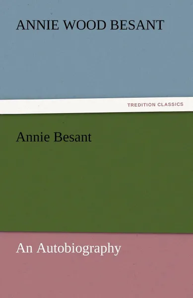 Обложка книги Annie Besant, Annie Wood Besant