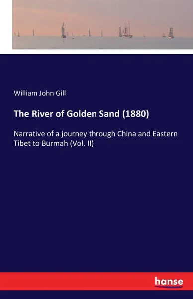 Обложка книги The River of Golden Sand (1880), William John Gill