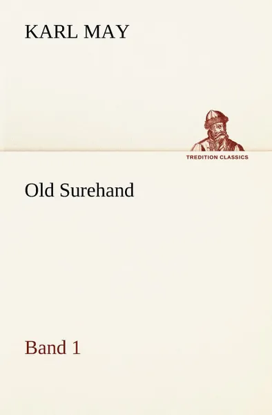 Обложка книги Old Surehand 1, Karl May