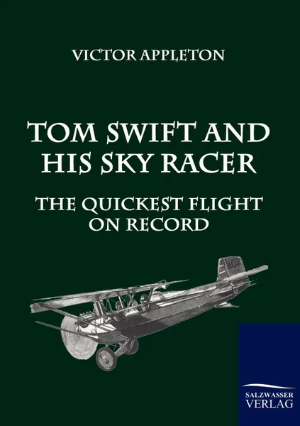 Обложка книги Tom Swift and His Sky Racer, Victor II Appleton