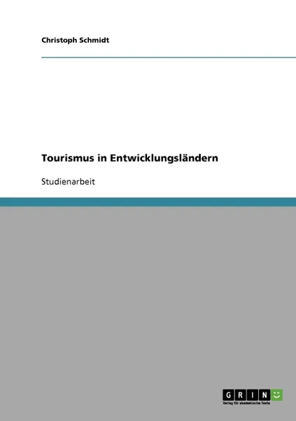 Обложка книги Tourismus in Entwicklungslandern, Christoph Schmidt